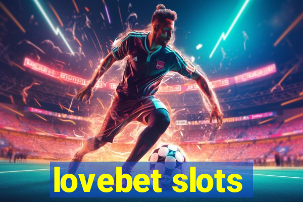 lovebet slots